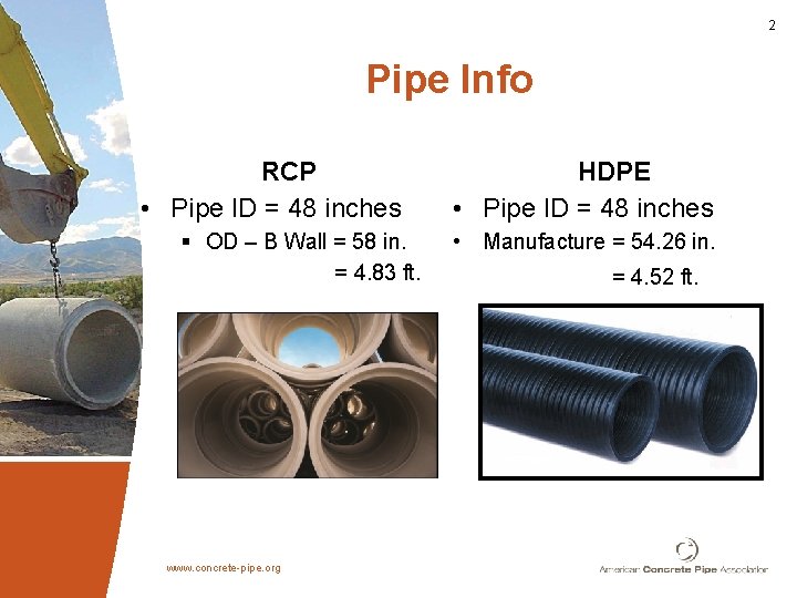 2 Pipe Info RCP • Pipe ID = 48 inches § OD – B