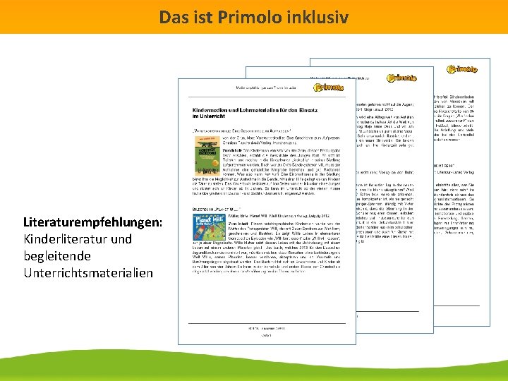 Das ist Primolo inklusiv Literaturempfehlungen: Kinderliteratur und begleitende Unterrichtsmaterialien 