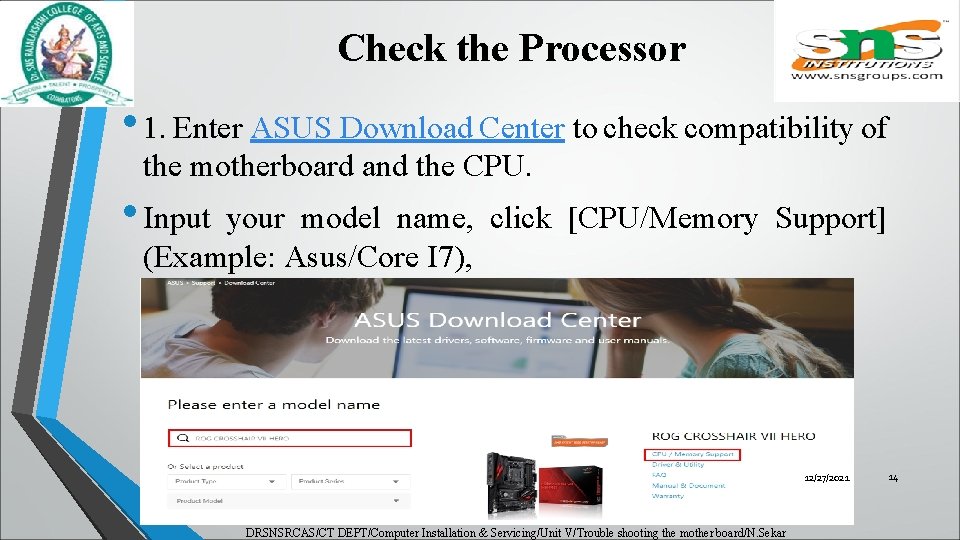 Check the Processor • 1. Enter ASUS Download Center to check compatibility of the