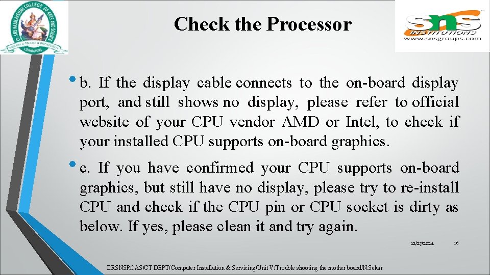 Check the Processor • b. If the display cable connects to the on-board display