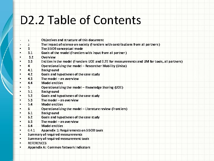 D 2. 2 Table of Contents • • • • • • • Objectives