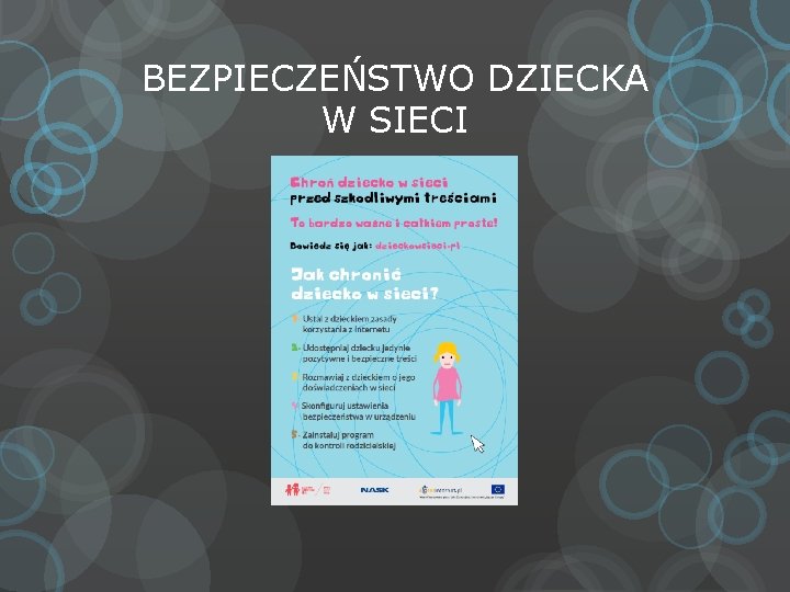 BEZPIECZEŃSTWO DZIECKA W SIECI 