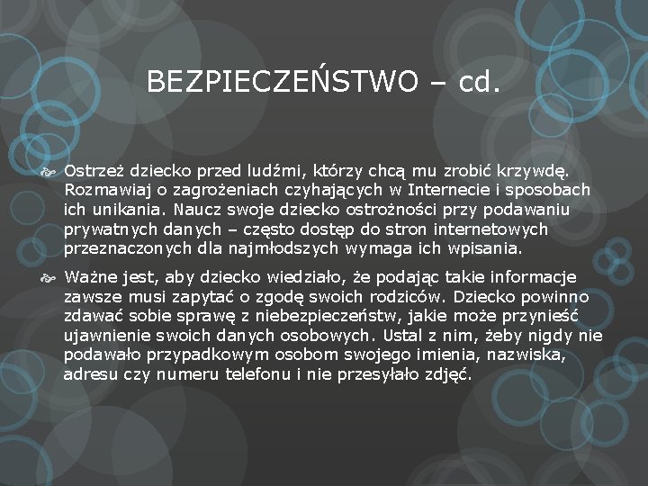 BEZPIECZEŃSTWO – cd. Ostrzeż dziecko przed ludźmi, którzy chcą mu zrobić krzywdę. Rozmawiaj o