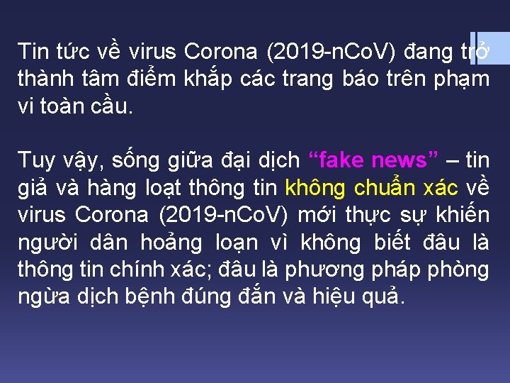 Tin tức về virus Corona (2019 -n. Co. V) đang trở thành tâm điểm