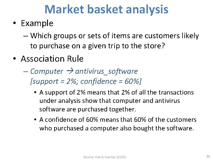 Market basket analysis • Example – Which groups or sets of items are customers Market basket analysis • Example – Which groups or sets of items are customers
