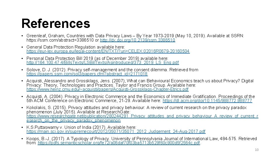 References • Greenleaf, Graham, Countries with Data Privacy Laws – By Year 1973 -2019