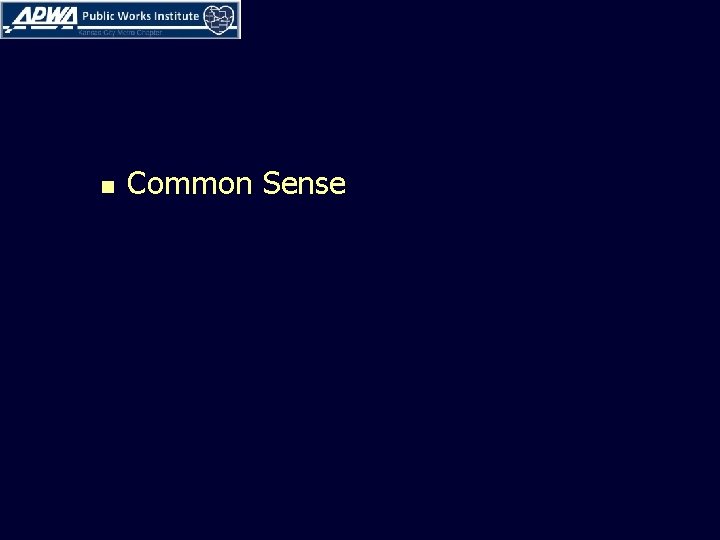 n Common Sense n Common Sense
