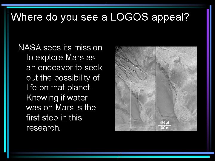 Where do you see a LOGOS appeal? NASA sees its mission to explore Mars