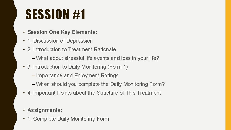 SESSION #1 • Session One Key Elements: • 1. Discussion of Depression • 2.