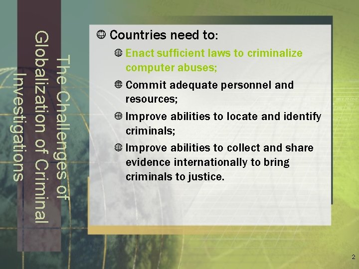The Challenges of Globalization of Criminal Investigations Countries
