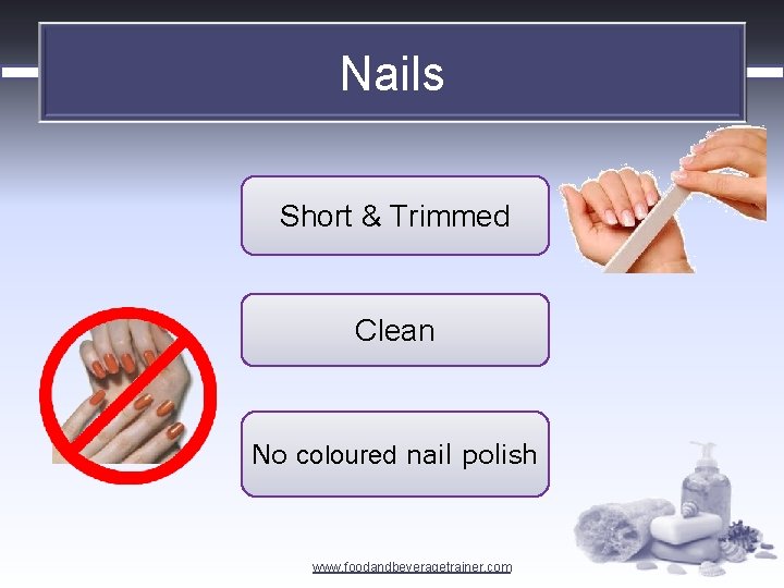 Nails Short & Trimmed Clean No coloured nail polish www. foodandbeveragetrainer. com 