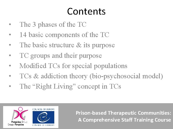 Contents • • The 3 phases of the TC 14 basic components of the