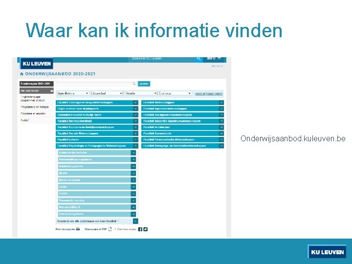 Waar kan ik informatie vinden Onderwijsaanbod. kuleuven. be 