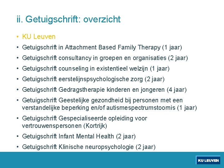 ii. Getuigschrift: overzicht • KU Leuven • Getuigschrift in Attachment Based Family Therapy (1