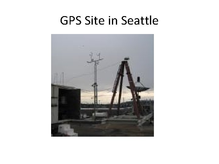GPS Site in Seattle 