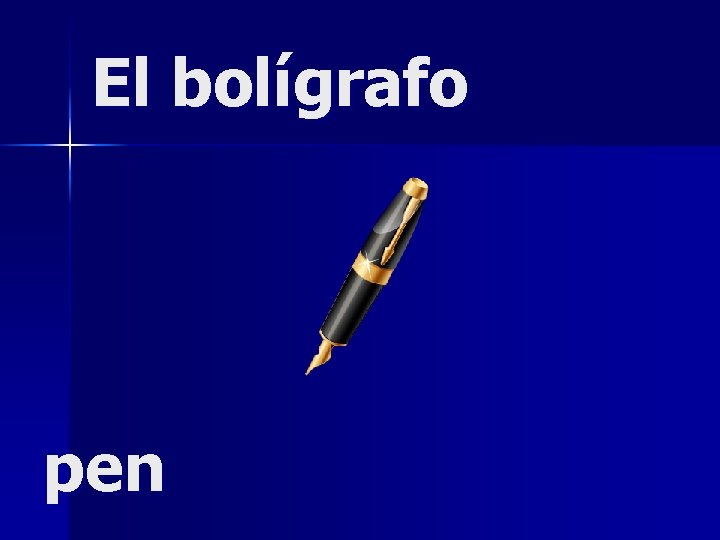 El bolígrafo pen 