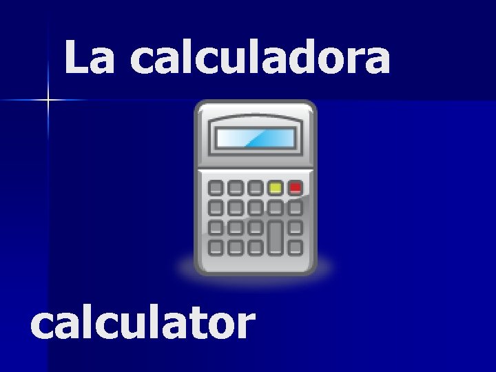 La calculadora calculator 