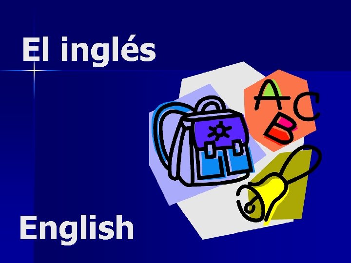 El inglés English 