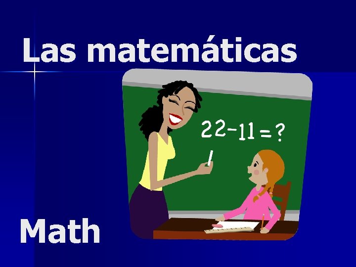 Las matemáticas Math 