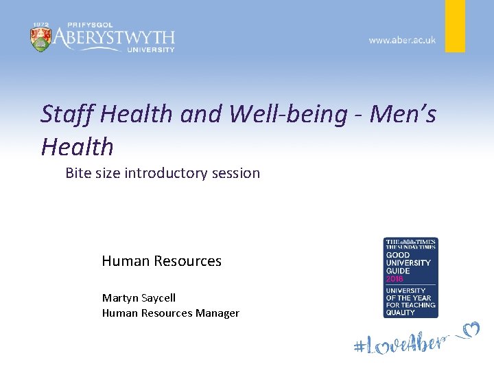 Staff Health and Well-being - Men’s Health Bite size introductory session Human Resources Martyn