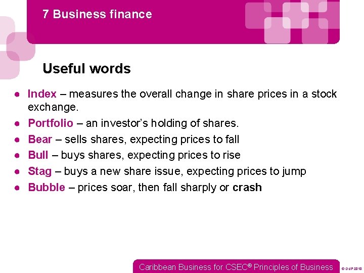 7 Business finance Useful words ● Index – measures the overall change in share