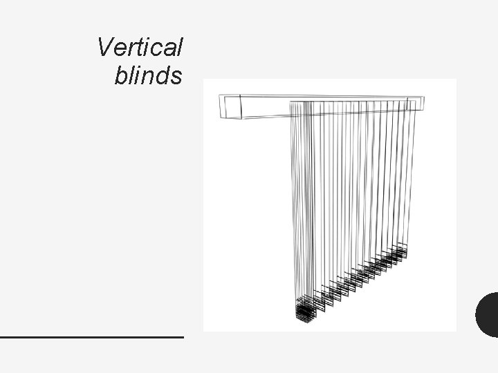Vertical blinds 