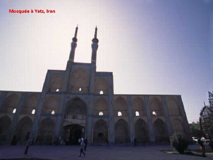 Mosquée à Yatz, Iran 