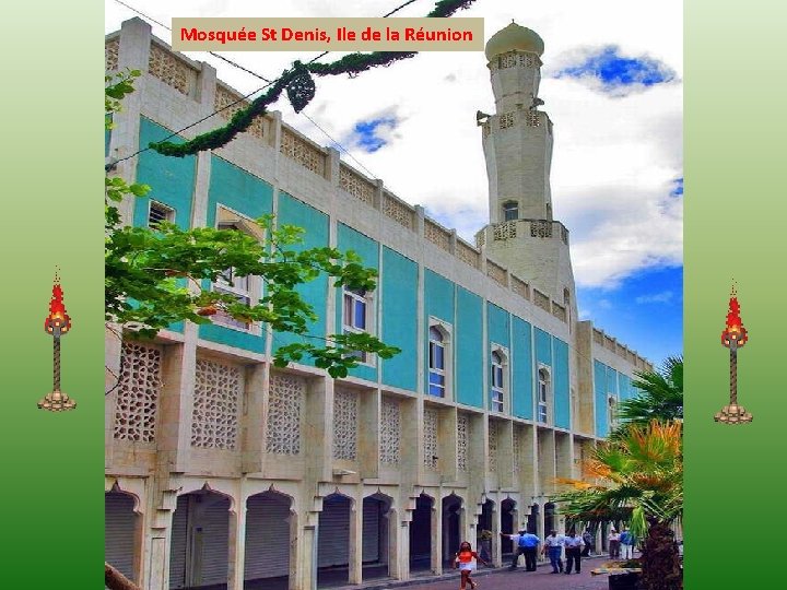 Mosquée St Denis, Ile de la Réunion 