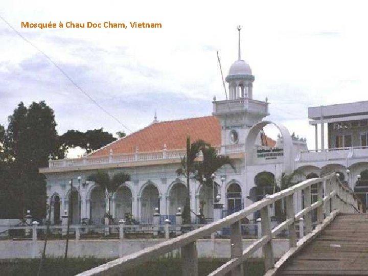 Mosquée à Chau Doc Cham, Vietnam 