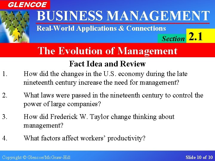 GLENCOE BUSINESS MANAGEMENT Real-World Applications & Connections Section 2. 1 The Evolution of Management