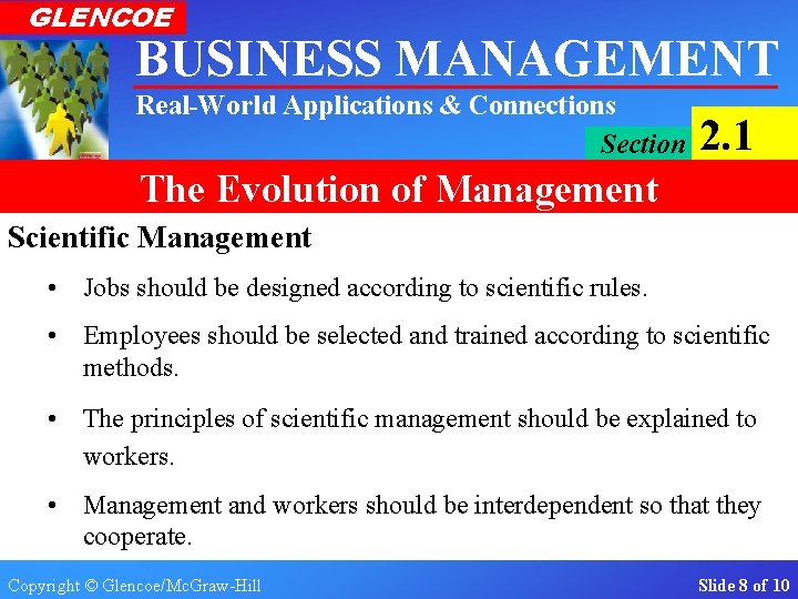 GLENCOE BUSINESS MANAGEMENT Real-World Applications & Connections Section 2. 1 The Evolution of Management