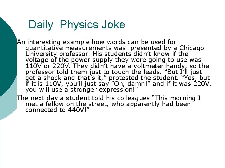 Daily Physics Joke An interesting example how words can be used for quantitative measurements