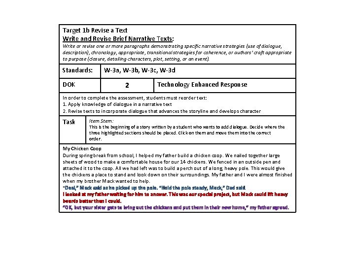Target 1 b Revise a Text Write and Revise Brief Narrative Texts: Write or