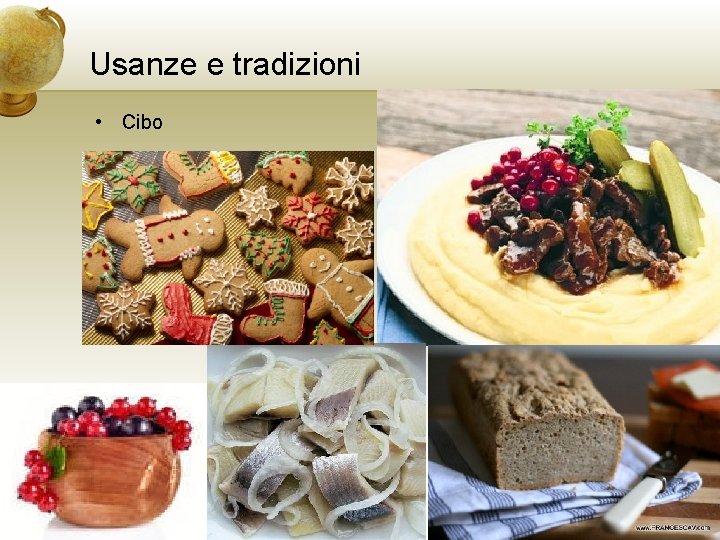 Usanze e tradizioni • Cibo 