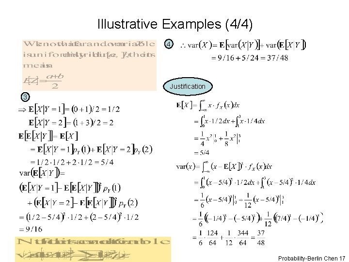 Illustrative Examples (4/4) 4 Justification 3 Probability-Berlin Chen 17 