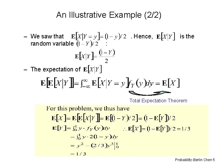 An Illustrative Example (2/2) – We saw that random variable . Hence, is the