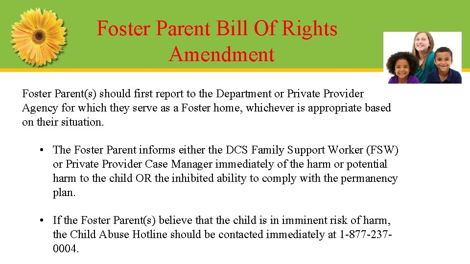 Foster Parent Bill Of Rights Amendment Foster Parent(s) should first report to the Department