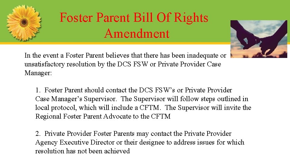 Foster Parent Bill Of Rights Amendment In the event a Foster Parent believes that