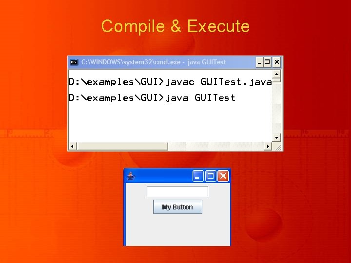 Compile & Execute Compile & Execute