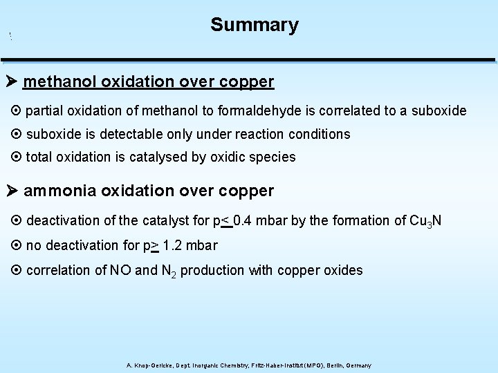 Summary methanol oxidation over copper ¤ partial oxidation of methanol to formaldehyde is correlated