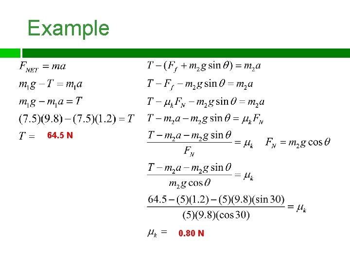 Example 64. 5 N 0. 80 N 