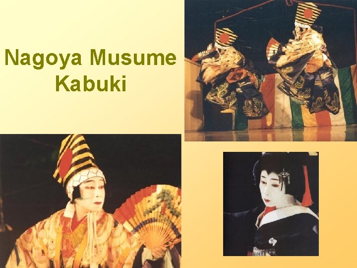 Nagoya Musume Kabuki 
