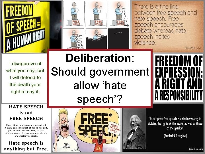 What's unique about Queen's? Deliberation: Should government allow ‘hate speech’? 