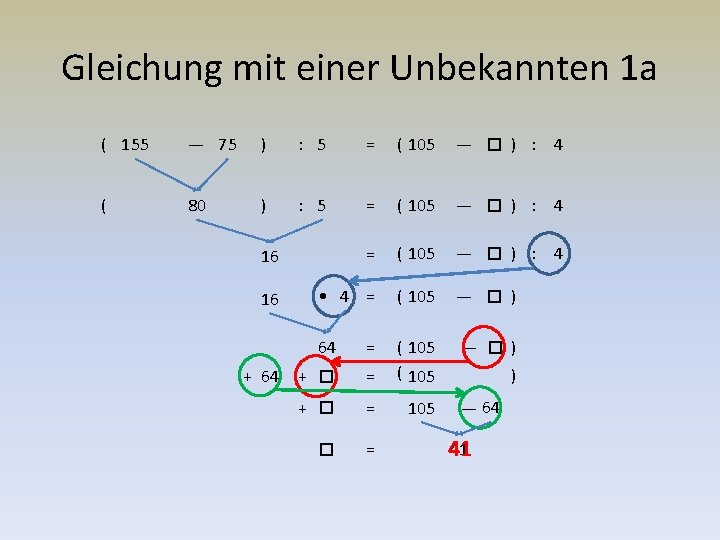 Gleichung mit einer Unbekannten 1 a ( 155 — 75 ) : 5 =