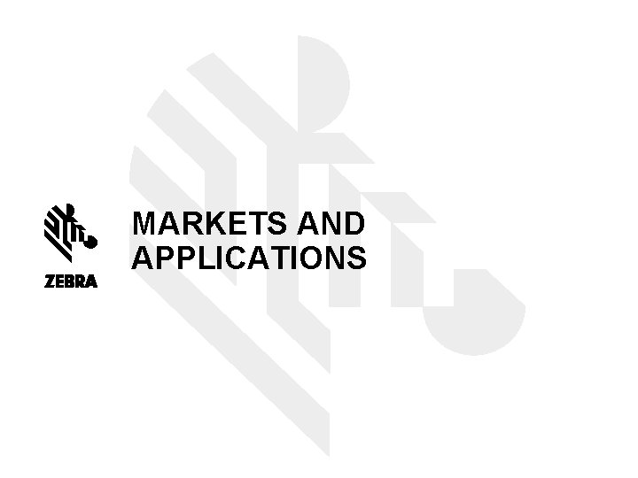 MARKETS AND APPLICATIONS 