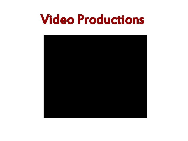 Video Productions 