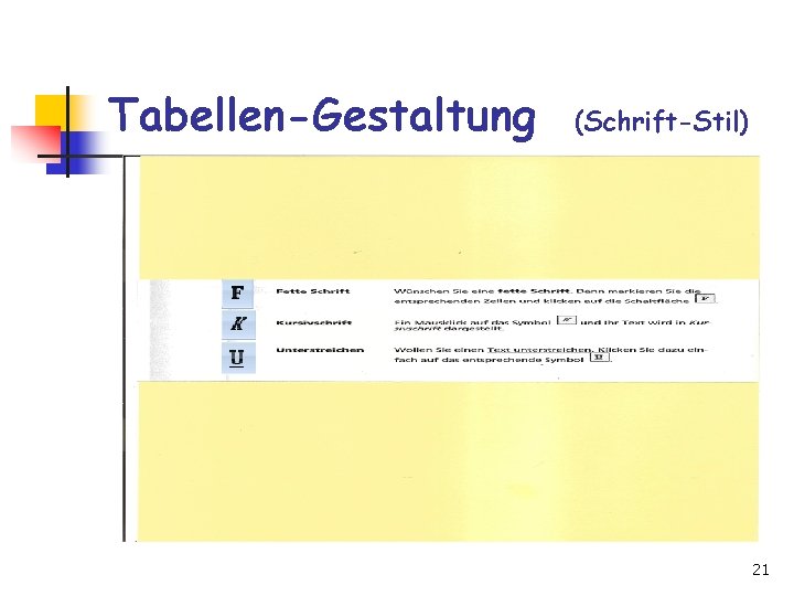 Tabellen-Gestaltung (Schrift-Stil) 21 