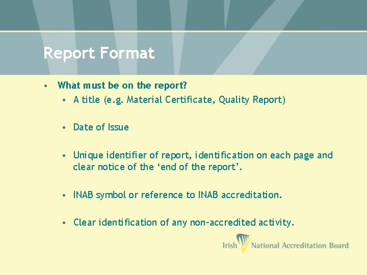 Report Format • What must be on the report? • A title (e. g.