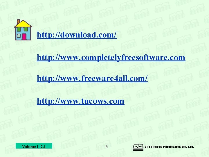 http: //download. com/ http: //www. completelyfreesoftware. com http: //www. freeware 4 all. com/ http: