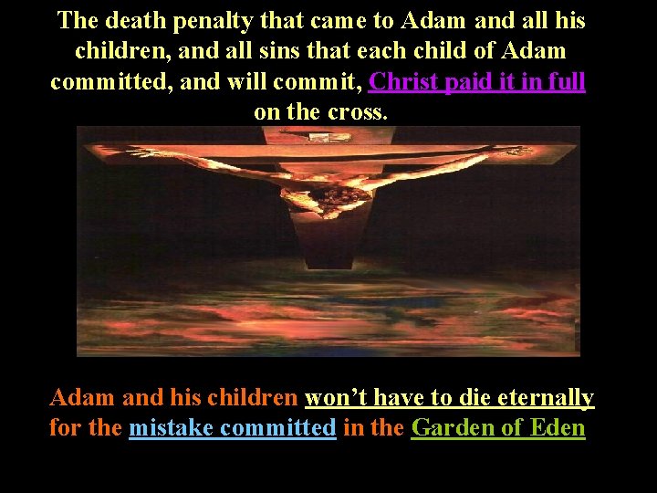 The death penalty that came to Adam and all his children, and all sins